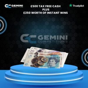 £500 plus £250 worth of instant win